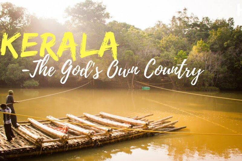 KERALA -GOD'S OWN COUNTRY